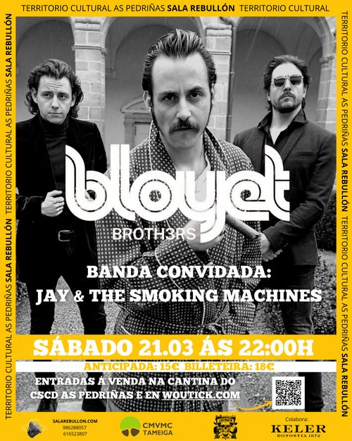 BLOYET + JAY & THE SMOKING MACHINES