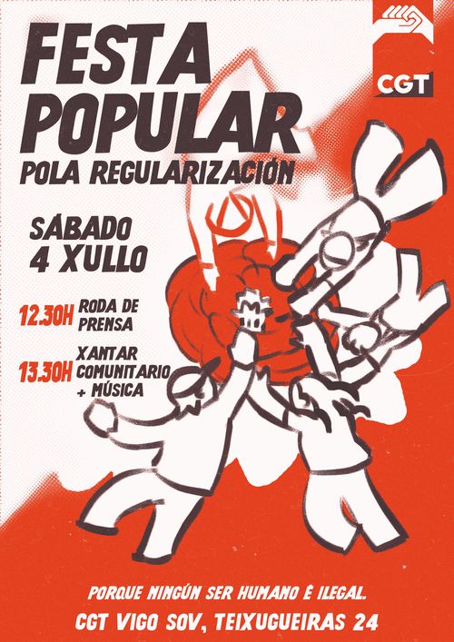 Cartel do sindicato de Oficios Varios de CGT Vigo coa convocatoria dunha festa popular pola Regularización Extraordinaria de persoas estranxeiras.

Na esquina superior dereita, atópase o logo da CGT: dous puños entrelazados en sinal de apoio sobre a bandeira vermella e negra anarcosindicalista.

Á esquerda aparece a data do 4 de xullo e os eventos programados: ás 12:30, unha roda de prensa e ás 13:30 comida multicultural e música en directo.

No centro e á dereita do cartel hai unha ilustración dinámica con varias persoas en branco con contornos escuros en círculo unindo as mans.

Na parte inferior, sobre o fondo vermello, unha frase en branco e cursiva subliña a mensaxe "porque ningún ser humano é ilegal". Debaixo, indícase o enderezo do evento: o número 24 da rúa Teixugueiras en Vigo.