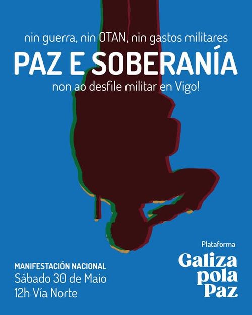 Manifestación nacional contra o desfile militar en Vigo